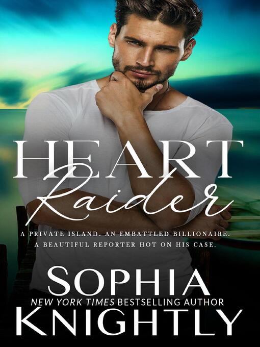 Title details for Heart Raider by Sophia Knightly - Available